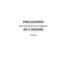 Philosophie des facultés actives et mora