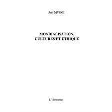 Mondialisation cultures et éthique