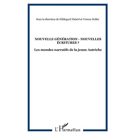 Nouvelle génération - nouvelles écritures ?