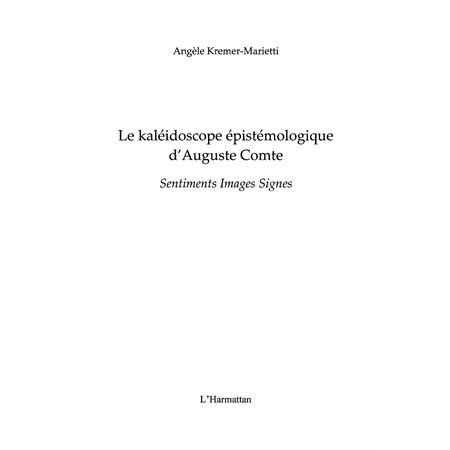 Kaléidoscope épistémiologique d'auguste comte