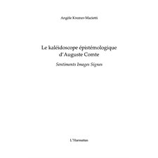 Kaléidoscope épistémiologique d'auguste comte