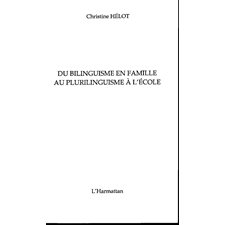 Du bilinguisme en famille au plurilingui