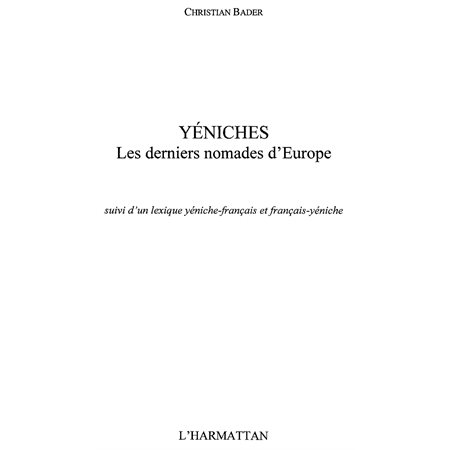 Yeniches. derniers nomades d'europe