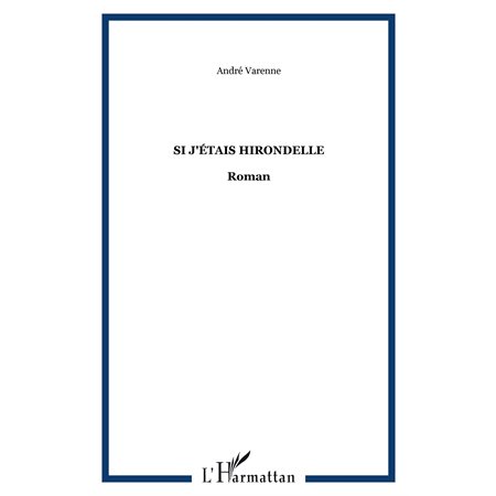 Si j'étais hirondelle