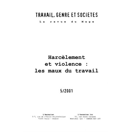 HARCÈLEMENT ET VIOLENCE, LES MAUX DU TRAVAIL