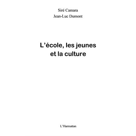 Ecole, les jeunes et la culture L'