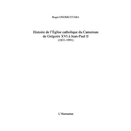 Histoire de l'église catholique du cameroun