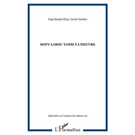 Sony Labou Tansi à l'oeuvre