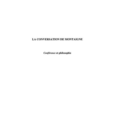 LA CONVERSATION DE MONTAIGNE