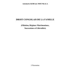 Droit congolais de la famille - filiation, régimes matrimoni