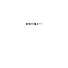 Droit de cité-Un roman de banlieue