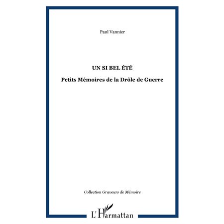 Un si bel été-Petits MémoiresDrôle Guer