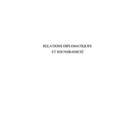 Relations diplomatiques et souveraineté