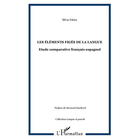 Eléments figés de la langue Les