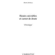 Heures ouvrables et carnet dedoute-chro