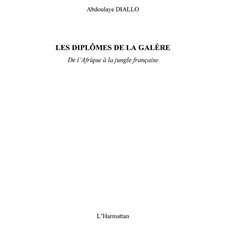 Diplômes de la galère-de l'Afrique à jun