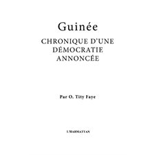Guinée chronique d'une démocratie annonc