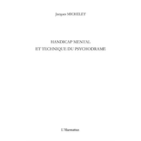 Handicap mental et technique du psychodrame