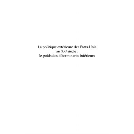 La politique extérieure des etats-unis au xxe siÈcle - le po