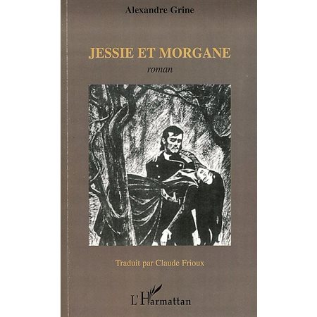 Jessie et morgane - roman