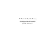 Le séminaire de 'Ain Chams : Une introduction à la littérature générale et comparée