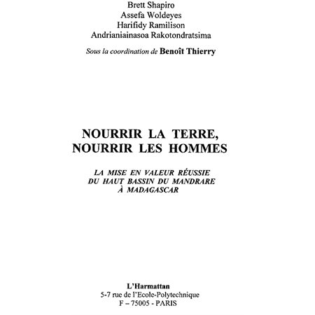 Nourrir la terre, nourrir les hommes - la mise en valeur réu