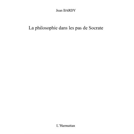 La philosophie dans les pas desocrate