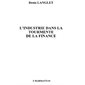 L'industrie dans la tourmente de la finance