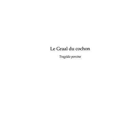 Le graal du cochon