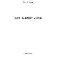 Corse : la fin des mythes