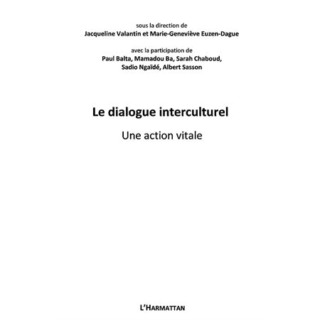 Le dialogue interculturel : Une action vitale