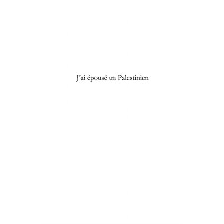 J'ai épousé un Palestinien