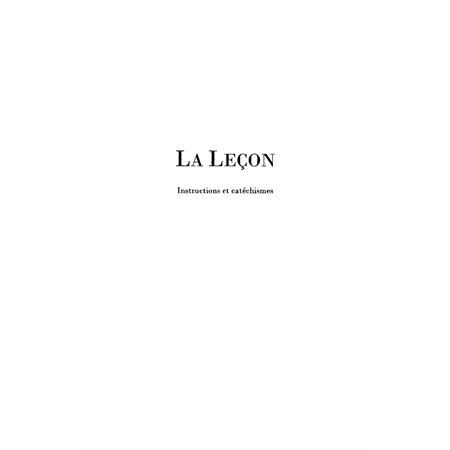 La leçon - instructions et catéchismes