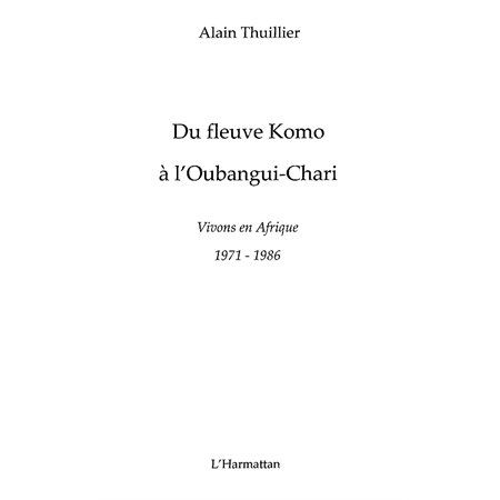 Du fleuve komo À l'oubangui-chari - vivo