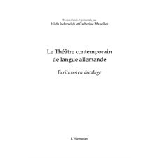 Le théÂtre contemporain de langue allemande - ecritures en d