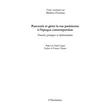 Parcourir et gérer la rue parisienne À l'époque contemporain