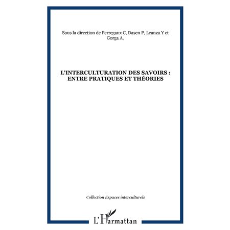 L'interculturation des savoirs : entre pratiques et théories