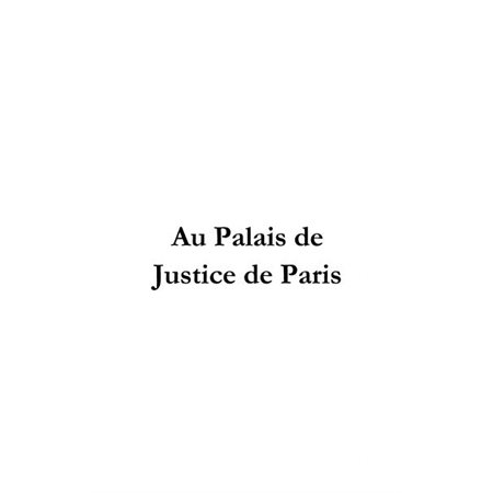 Au palais de justice de paris