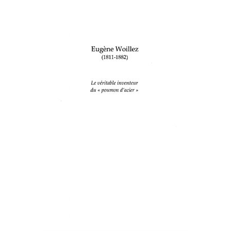 EugÈne woillez (1811-1882) - le véritable inventeur du "poum