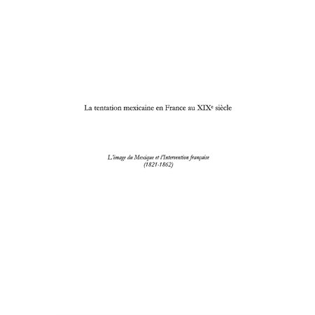 La tentation mexicaine en france au xixÈme siÈcle - l'image