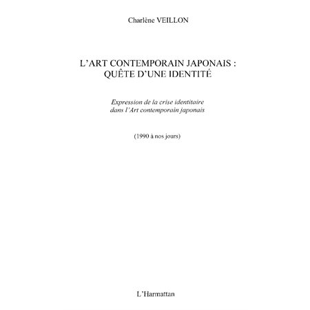 L'Art contemporain japonais: une quête d'identité