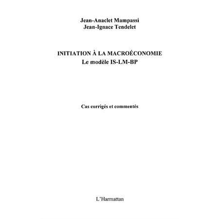 Initiation À la macroéconomie - le modèle is-lm-bp - cas cor