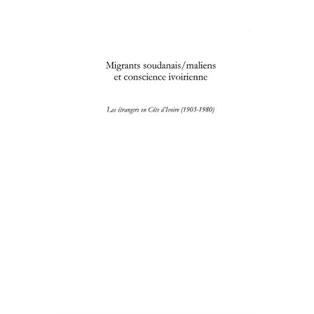 Migrants soudanais / maliens et conscience ivoirienne - les ét