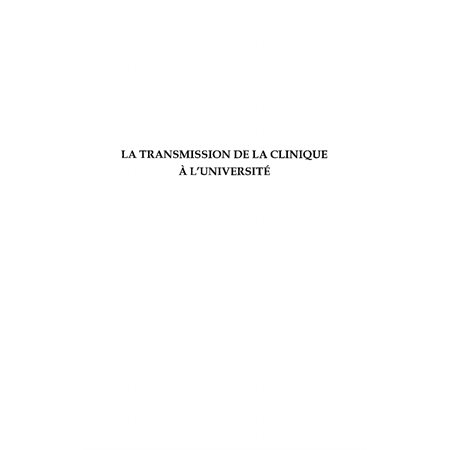 La transmission de la clinique À l'université - numéro spéci