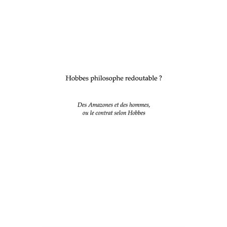 Hobbes philosophe redoutable? - des amazones et des hommes,