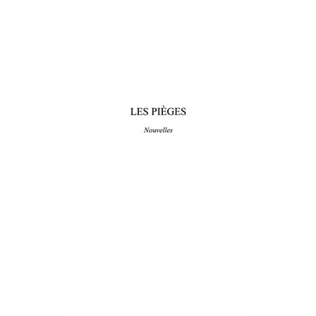 LES PIÈGES