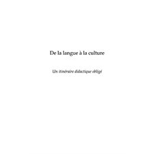 De la langue À la culture - un itinéraire didactique obligé