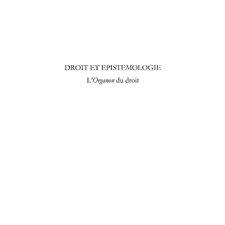 Droit et épistémologie - l'organon du droit