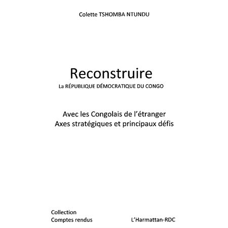 Reconstruire la république démocratique du congo - avec les