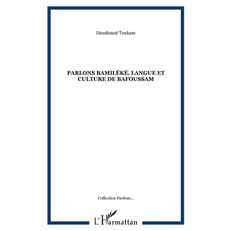 Parlons bamiléké. langue et culture de bafoussam